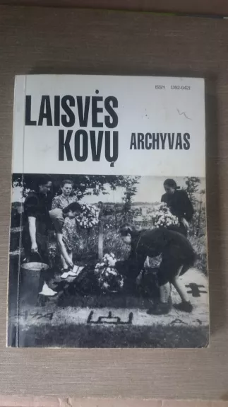Laisvės kovų archyvas (35 tomas) - Kęstutis Kasparavičius, knyga 1