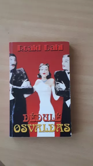 Dėdulė Osvaldas - Roald Dahl, knyga
