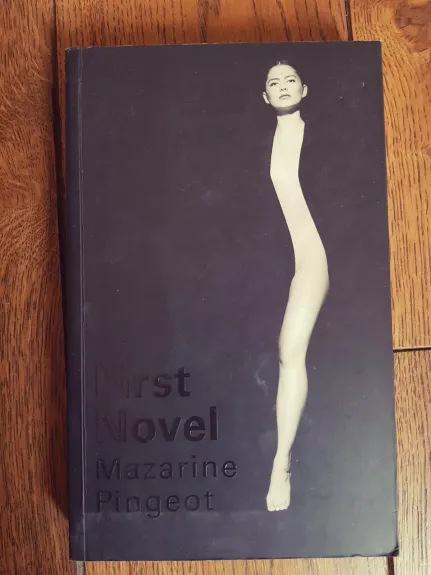 First Novel - Mazarine Pingeot, knyga