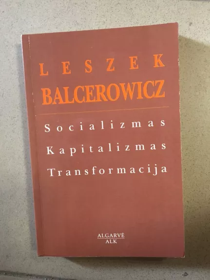 Socializmas, kapitalizmas, transformacija