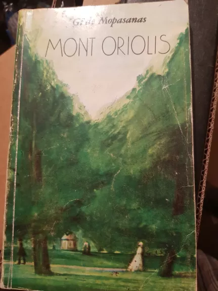 Mont Oriolis - Guy de Maupassant, knyga