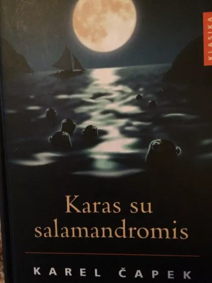 Karas su salamandromis - Karelas Čapekas, knyga