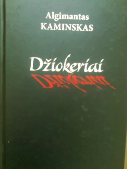 Džiokeriai - Algimantas Kaminskas, knyga