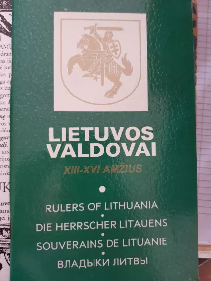 Lietuvos valdovai XIII-XVI amžius - ir kt. Miniauskas J., knyga