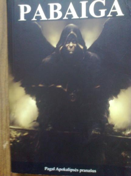 Pabaiga. Pagal Apokalipsės pranašus