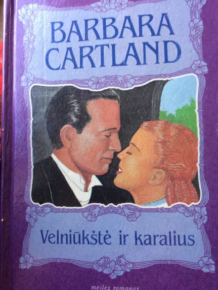Velniūkštė ir karalius - Barbara Cartland, knyga