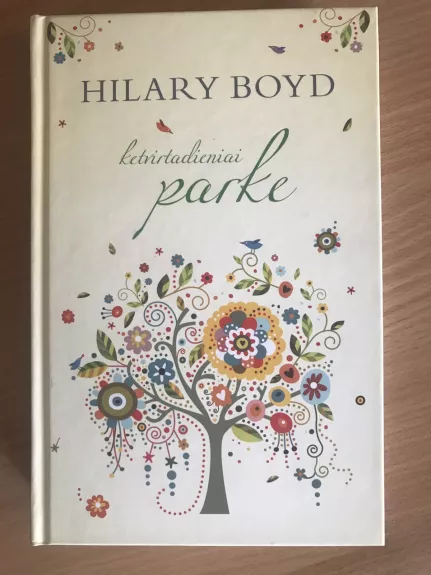 Ketvirtadieniai parke - Hilary Boyd, knyga