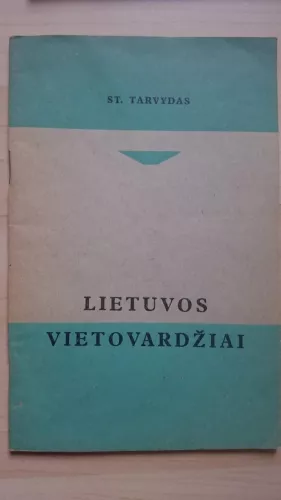 Lietuvos vietovardžiai - Stanislovas Tarvydas, knyga 1