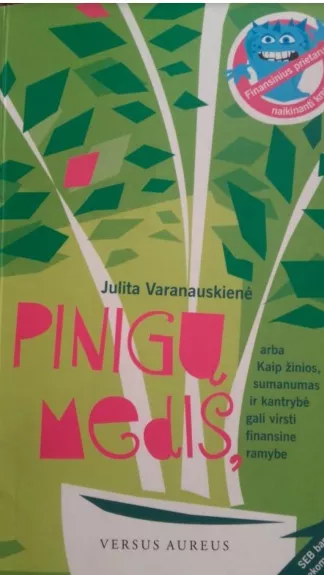 Pinigų medis - Julita Varanauskienė, knyga