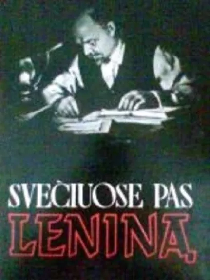 Svečiuose pas Leniną