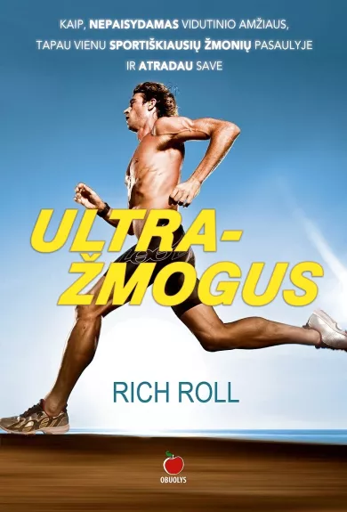 Ultra žmogus - Rich Roll, knyga