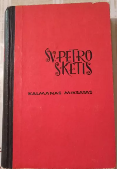 Šv.Petro skėtis - Kalmanas Miksatas, knyga