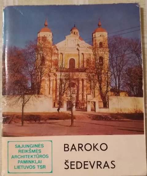 Baroko šedevras - Vilniaus Petro ir Povilo bažnyčia - Stasys Samalavičius, knyga