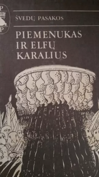 Švedų pasakos. Piemenukas ir elfų karalius - Autorių Kolektyvas, knyga