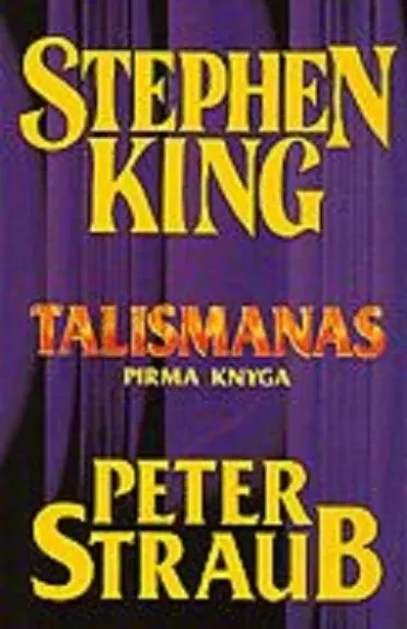 Talismanas (1 knyga) - Stephen King, knyga
