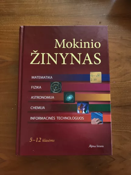 Mokinio žinynas 5-12kl II leidiimas 2018m - Autorių Kolektyvas, knyga