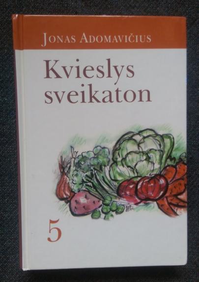 Kvieslys sveikaton (5 dalis)