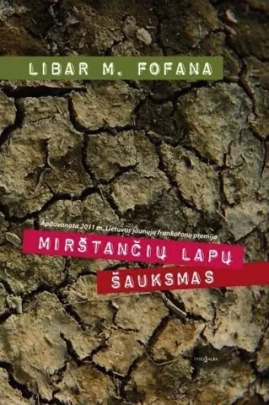 MIRŠTANČIŲ LAPŲ ŠAUKSMAS