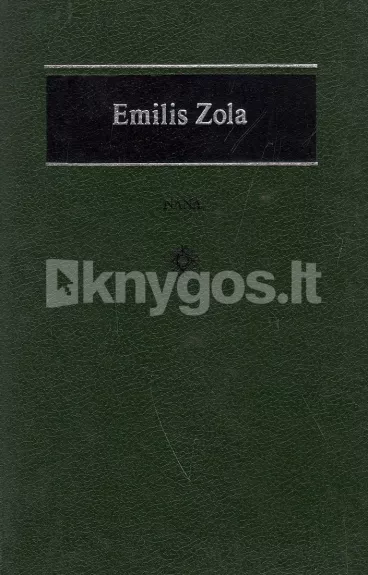 Nana - Emilis Zola, knyga