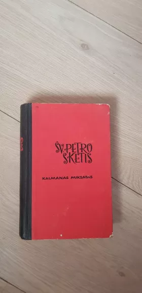 Šv. Petro skėtis - Kalmanas Miksatas, knyga