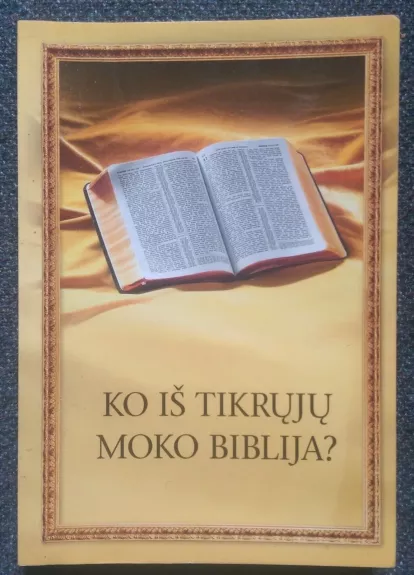 Ko iš tikrųjų moko biblija?