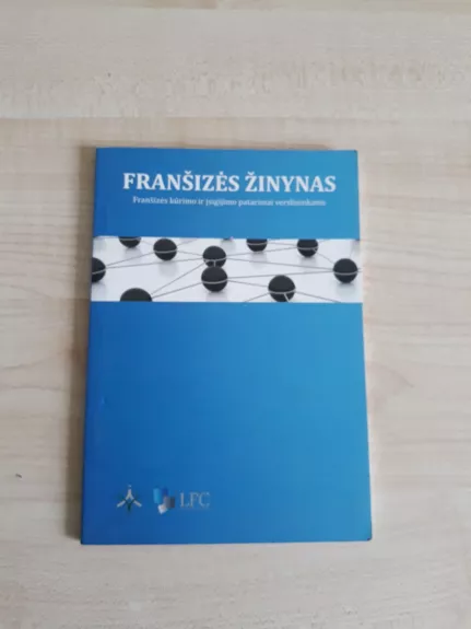 Franšizės žinynas - S. Žilinskis, I.  Malkin, J.  Kriukas, knyga