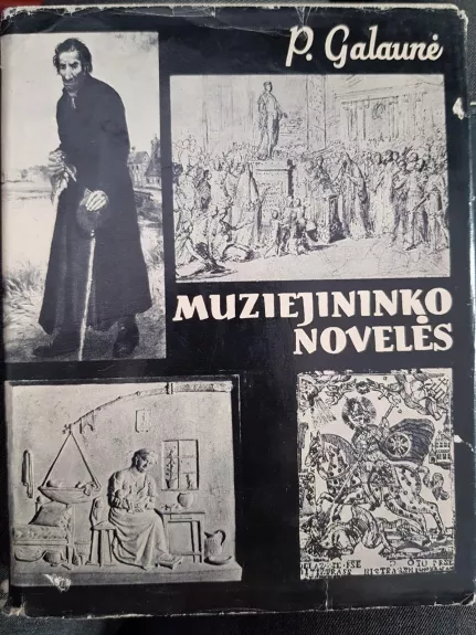 Muziejininko novelės - P. Galaunė, knyga