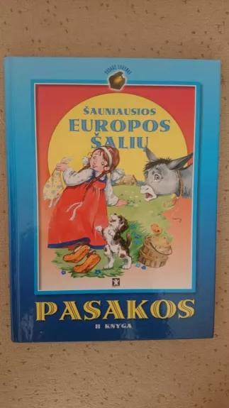 Šauniausios Europos šalių pasakos (2 knyga) - Pranas Sasnauskas, knyga