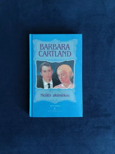Meilės akimirkos - Barbara Cartland, knyga