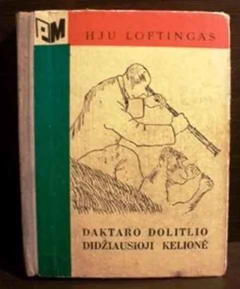 Daktaro Dolitlio didžiausioji kelionė - Hju Loftingas, knyga