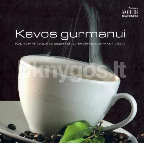 Kavos gurmanui - Autorių Kolektyvas, knyga