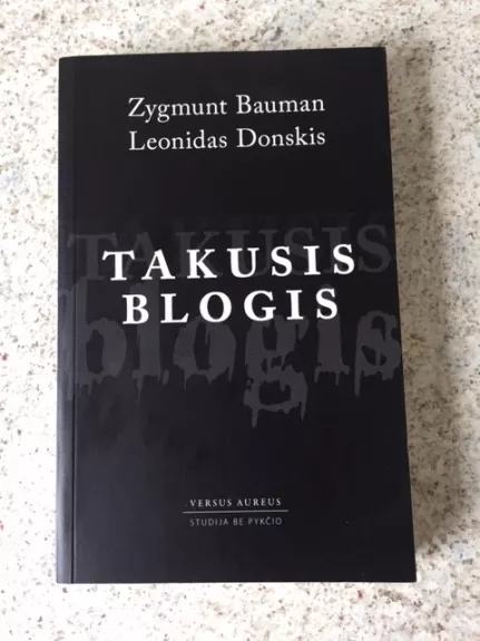 Takusis  blogis - Zygmunt Bauman, knyga