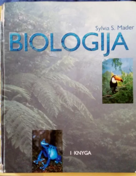 Biologija I knyga - Sylvia S. Mader, knyga 1