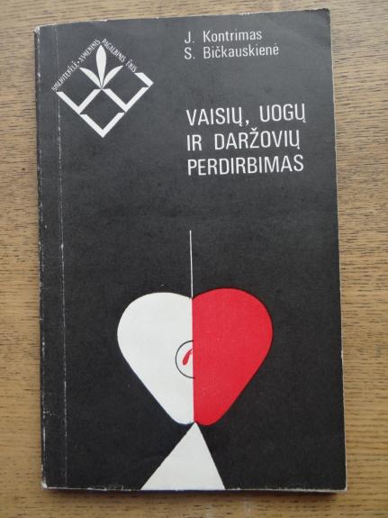 Vaisių, uogų ir daržovių perdirbimas