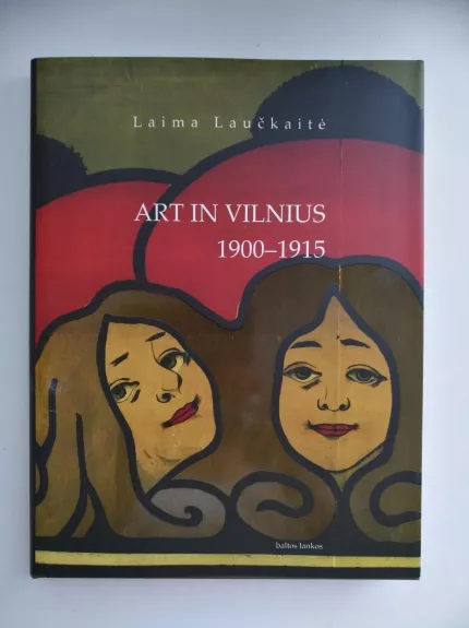Art in Vilnius, 1900 - 1915