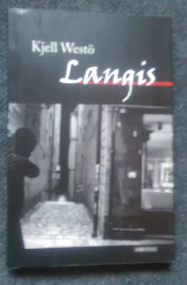 Langis - Kjell Westo, knyga