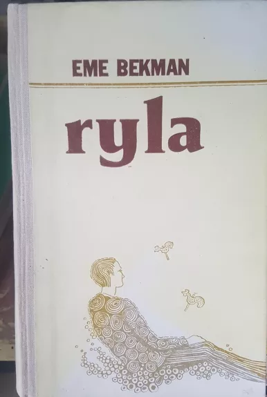 Ryla - Eme Bekman, knyga 1