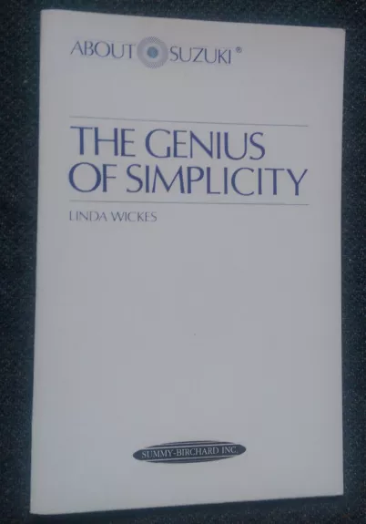 The Genius of Simplicity (About Suzuki Series)