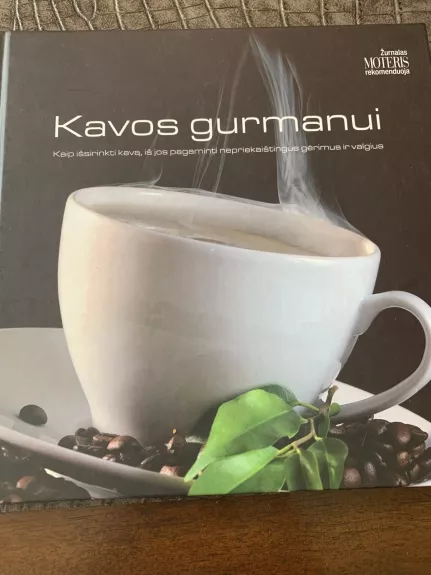 Kavos gurmanui
