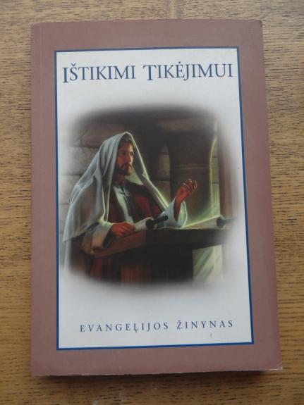 Ištikimi tikėjimui