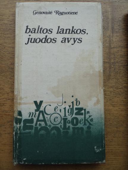Baltos lankos, juodos avys