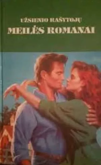 Pasirinkimas. Meilė nemiršta