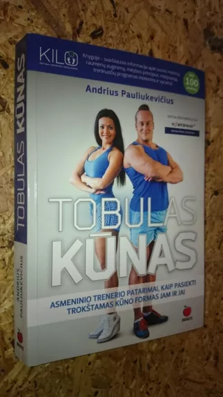 TOBULAS KŪNAS - Pauliukevicius Andrius, knyga