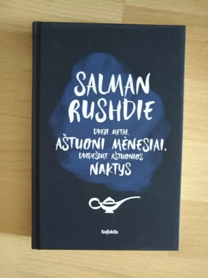 Dveji metai aštuoni mėnesiai dvidešimt aštuonios naktys - Salman Rushdie, knyga