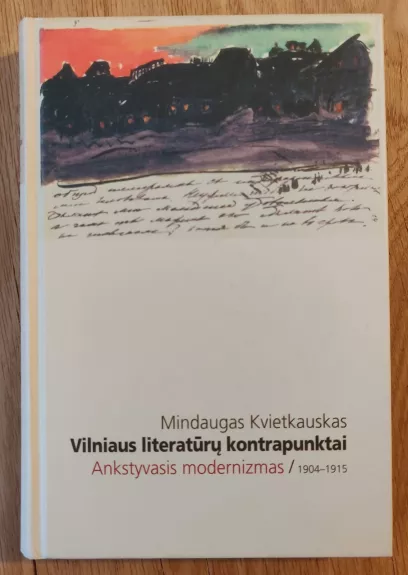 Vilniaus literatūrų kontrapunktai: ankstyvasis modernizmas, 1904-1915