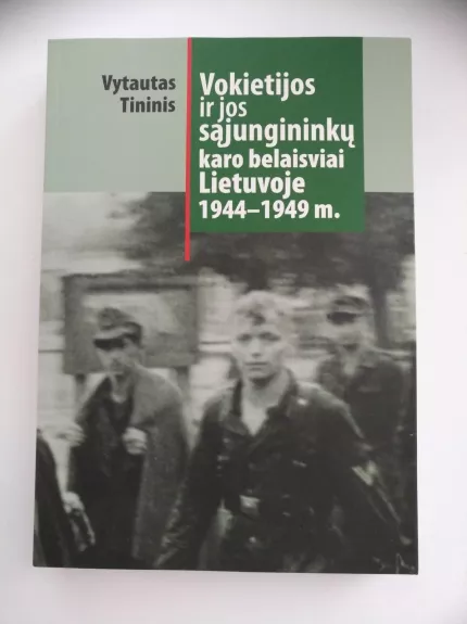 Vokietijos ir jos sąjungininkų karo belaisviai Lietuvoje 1944-1949 m.