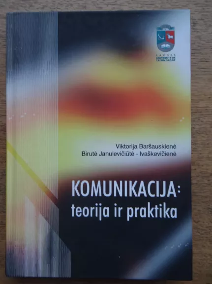Komunikacija: teorija ir praktika - Viktorija Baršauskienė, Irena  Mačerinskienė, knyga