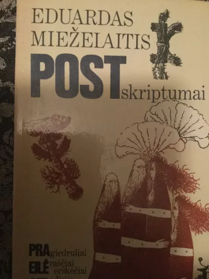 Postskriptumai - Eduardas Mieželaitis, knyga