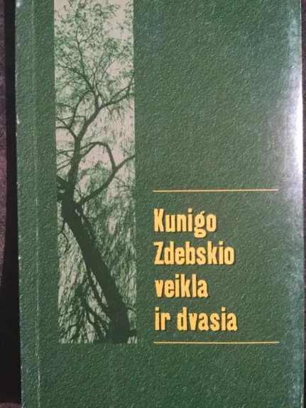 Kunigo Zdebskio veikla ir dvasia