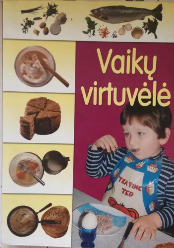 Vaikų virtuvėlė - Vanda Lipskienė, knyga 1